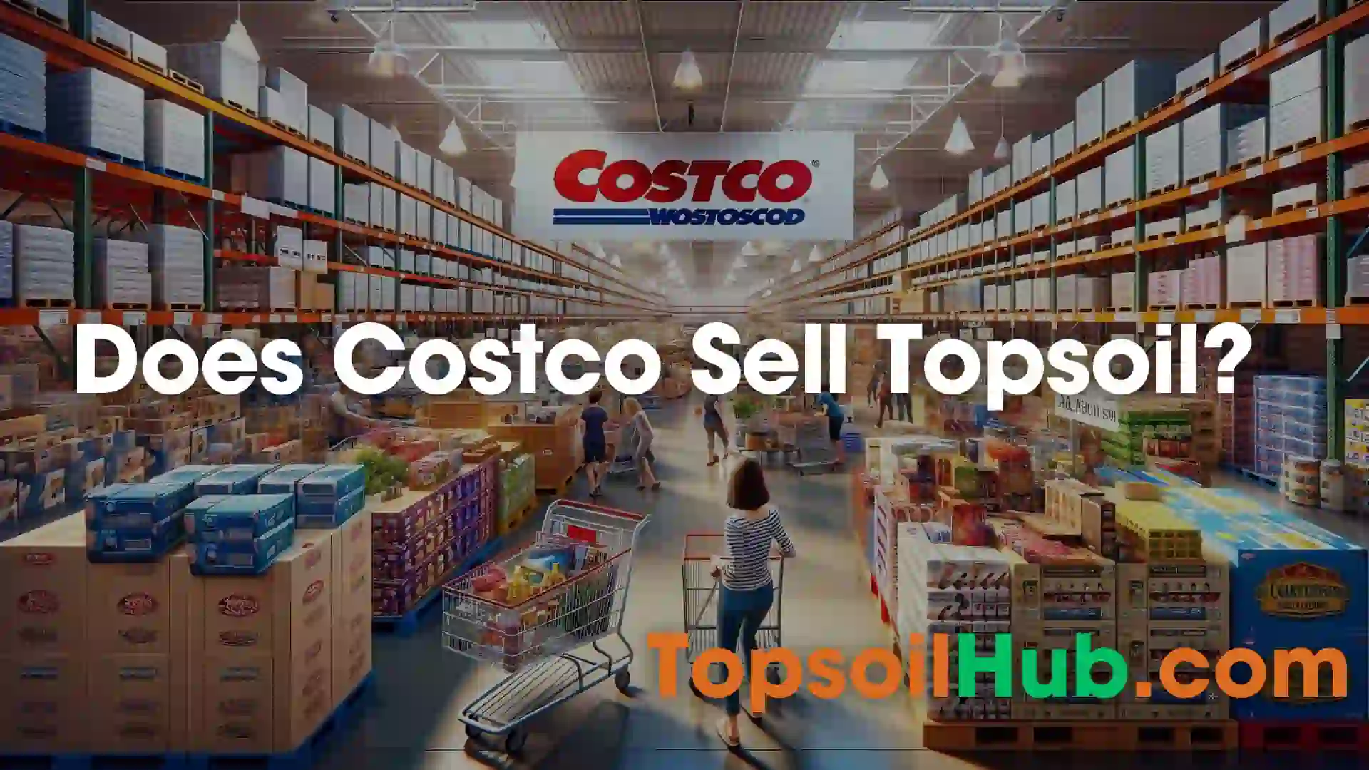 Does Costco Sell Topsoil